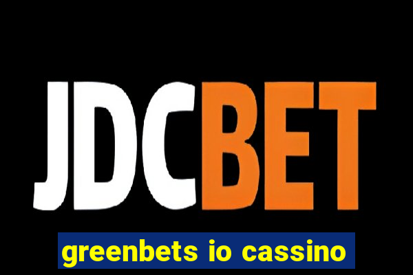 greenbets io cassino